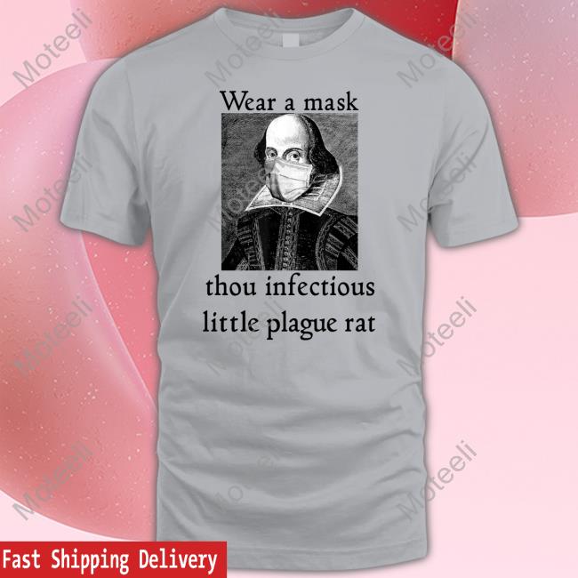 Wear A Mask Thou Infectious Little Plague Rat T Shirt