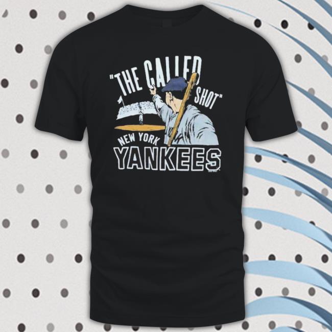 New York Yankees The Called Shot shirt