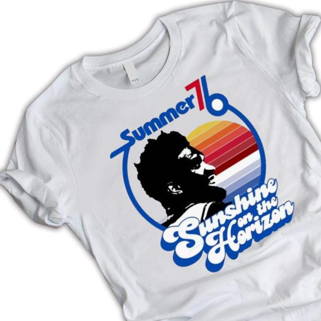 Philadelphia 76Ers Summer 76 Sunshine On The Horizon shirt