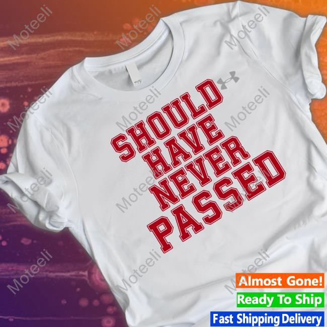 Dk Metcalf Wearing Should Have Never Passed shirt Seattle Seahawks