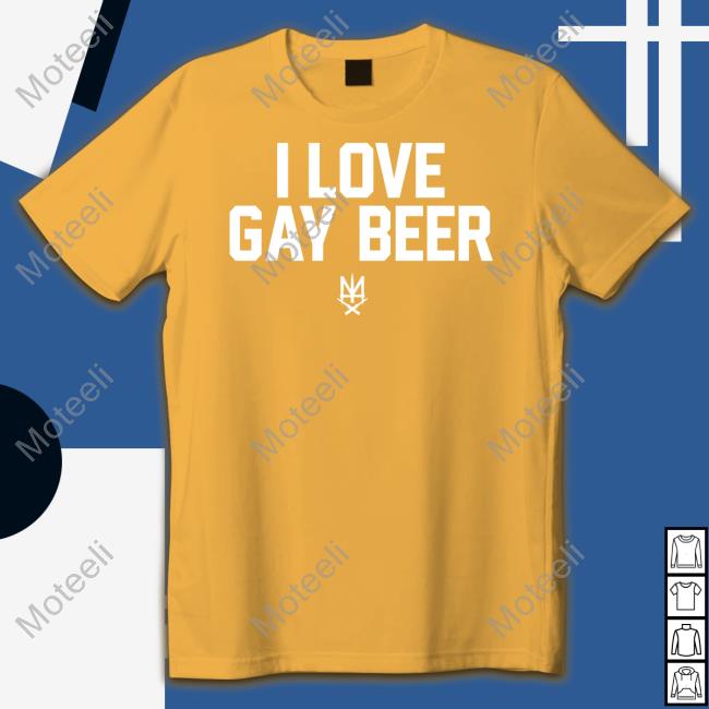 I Love Gay Beer T-Shirt Methsyndicate